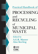 Practical Handbook of Processing and Recycling Municipal Waste