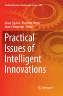 Practical Issues of Intelligent Innovations