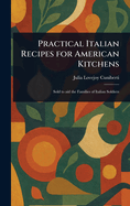 Practical Italian Recipes for American Kitchens