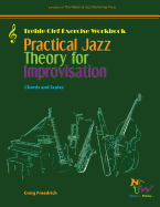 Practical Jazz Theory for Improvisation Exercise Workbook: Treble Clef