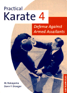 Practical Karate: Against Armed Assailants - Nakayama, Masatoshi, and Draeger, Donn F.