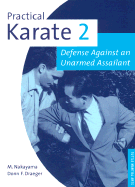 Practical Karate: Against the Unarmed Assailant