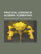 Practical Lessons in Algebra, Elementary