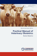 Practical Manual of Veterinary Obstetrics