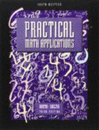 Practical Math Applications: Textbook - Burton, Sharon, and Shelton, Nelda