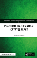 Practical Mathematical Cryptography
