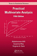Practical Multivariate Analysis - Afifi, Abdelmonem, and May, Susanne, and Clark, Virginia A