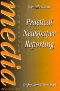 Practical Newspaper Reporting
