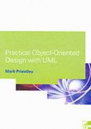 Practical Object-Oriented Design With Uml - Priestley, Mark