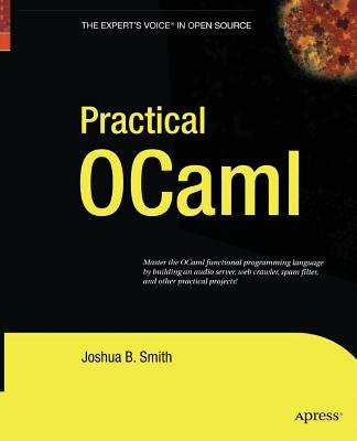 Practical Ocaml - Smith, Joshua B