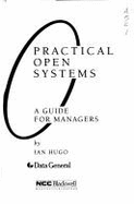 Practical Open Systems: A Guide for Managers