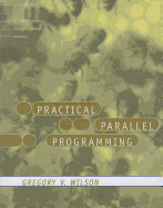 Practical Parallel Programming