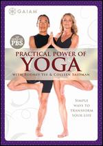 Practical Power of Yoga With Rodney Yee and Colleen Saidman - 
