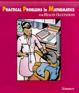 Practical Problems in Mathematics for Health Occupations - Simmers, Louise