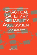 Practical Safety and Reliability Assessment