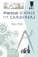 Practical Science for Gardeners