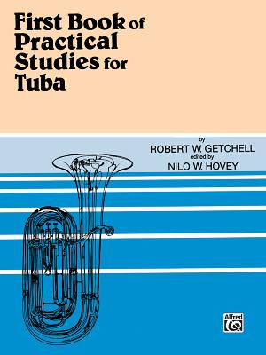 Practical Studies for Tuba, Bk 1 - Getchell, Robert W (Composer), and Hovey, Nilo W (Composer)