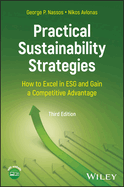 Practical Sustainability Strategies: How to Excel in Esg and Gain a Competitive Advantage