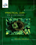 Practical UVM: Step by Step Examples