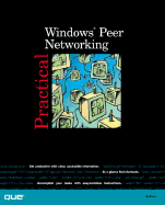 Practical Windows Peer Networking