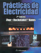 Practicas de Electricidad - Zbar, Paul B, and Rockmaker, Gordon, and Bates, David J