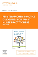 Practice Guidelines for Family Nurse Practitioners Elsevier eBook on Vitalsource (Retail Access Card)
