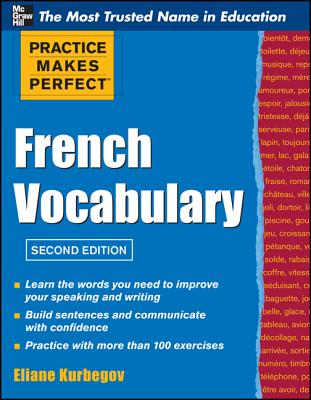 Practice Make Perfect French Vocabulary - Kurbegov, Eliane