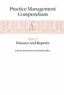 Practice Management Compendium: Part 3: Finance and Reports