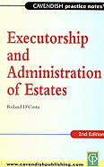 Practice Notes on Executorship and Administration