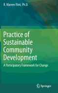 Practice of Sustainable Community Development: A Participatory Framework for Change