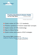 Practice Questions & Answer Guide: For the Ctel Exam