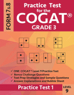 Practice Test for the Cogat Grade 3 Level 9 Form 7 and 8: Practice Test 1: 3rd Grade Test Prep for the Cognitive Abilities Test