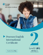 Practice Tests Plus Pearson English International Certificate B1 Teacher's Book with App & Digital Resources