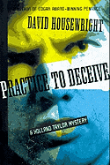 Practice to Deceive