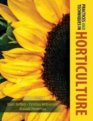 Practices and Techniques in Horticulture - Harp, Ellen Peffley, and Mckenney, Cynthia, and Plowman, Russell