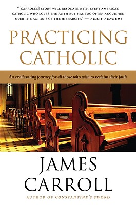 Practicing Catholic - Carroll, James