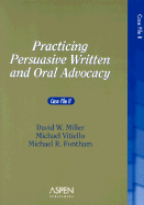 Practicing Persuasive Written and Oral Advocacy: Case File II