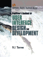 Practitioner's Handbook for User Interface Design and Development