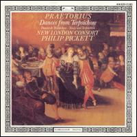 Praetorius: Dances from Terpsichore - New London Consort; Philip Pickett (conductor)