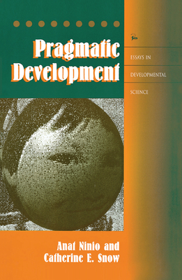 Pragmatic Development - Ninio, Anat, and Snow, Catherine