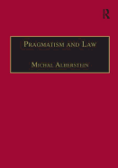 Pragmatism and Law: From Philosophy to Dispute Resolution