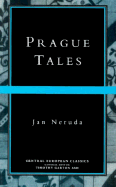 Prague Tales - Neruda, Jan, and Heim, Michael Henry, and Klma, Ivan (Introduction by)