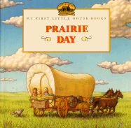 Prairie Day: Adapted from the Little House Books by Laura Ingalls Wilder /]cillustrated by Renaee Graef
