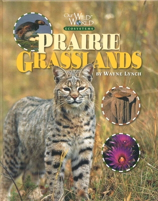 Prairie Grasslands - Lynch, Wayne, Dr.