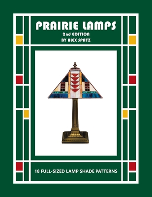 Prairie Lamps 2nd Edition - Spatz, Alex