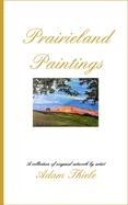 Prairieland Paintings
