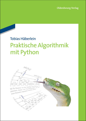 Praktische Algorithmik Mit Python - H?berlein, Tobias