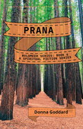Prana: A Spiritual Fiction Series