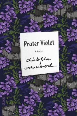 Prater Violet - Isherwood, Christopher