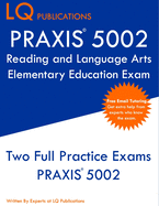PRAXIS 5002 Reading and Language Arts Elementary Education: PRAXIS II 5002 - Free Online Tutoring Subscription
